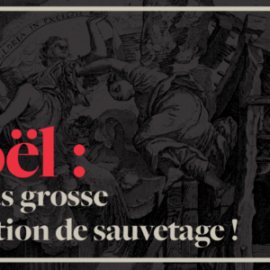 Noël : La plus grosse opération de sauvetage!