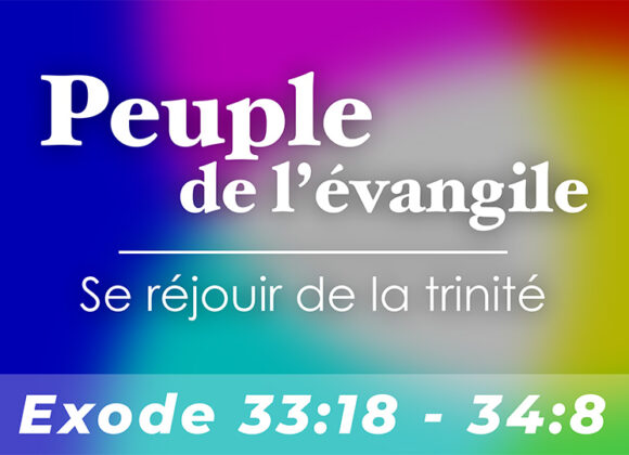 Peuple de l’évangile : Se réjouir de la trinité | Le Père