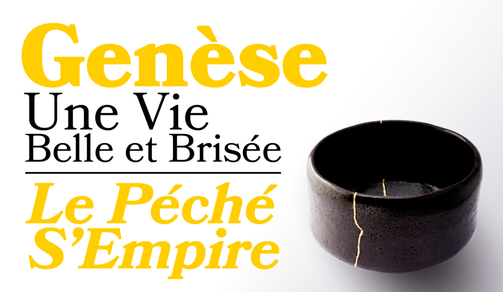 Genèse | Le Péché S’Empire