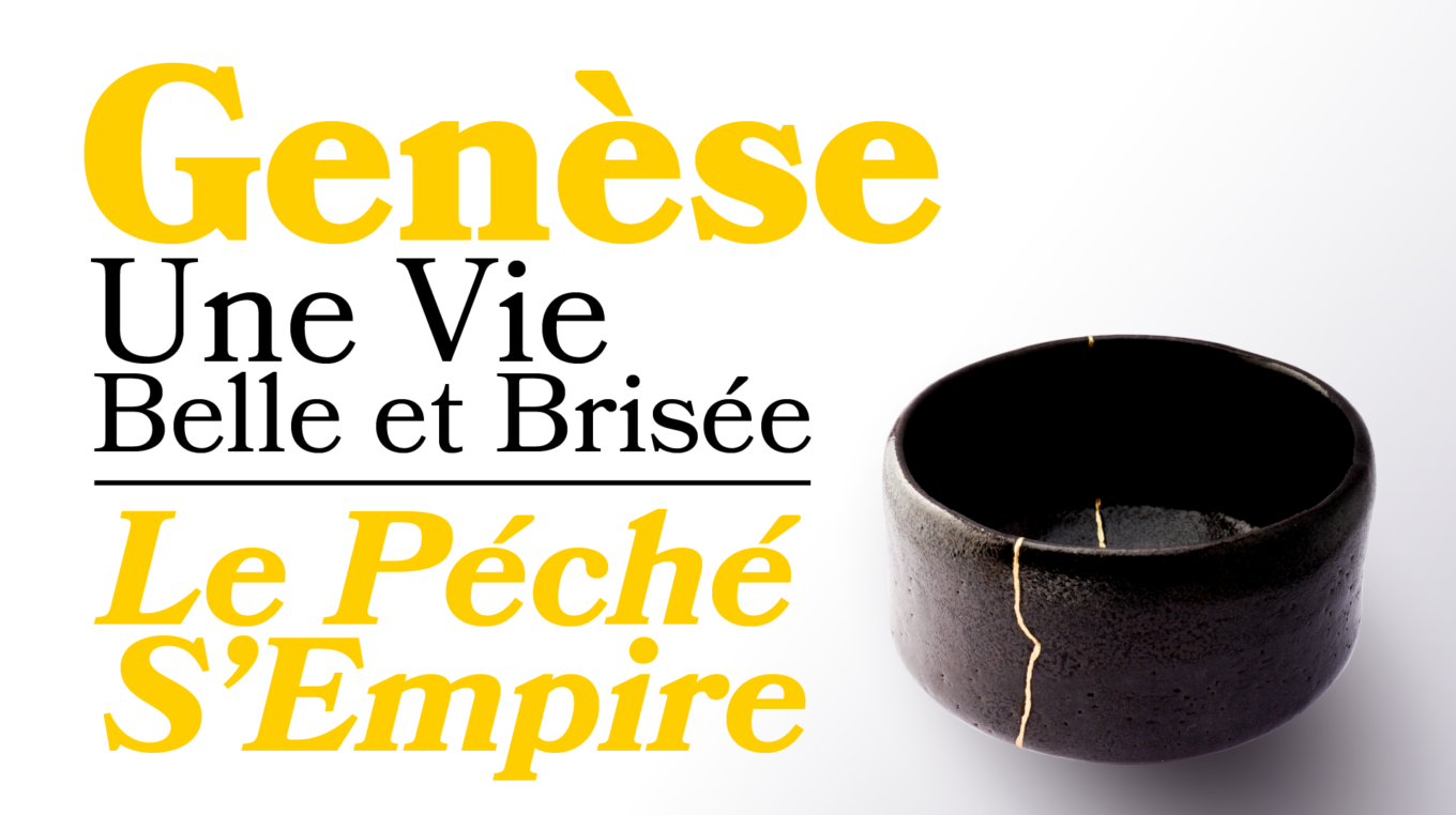 Genèse | Le Péché S’Empire