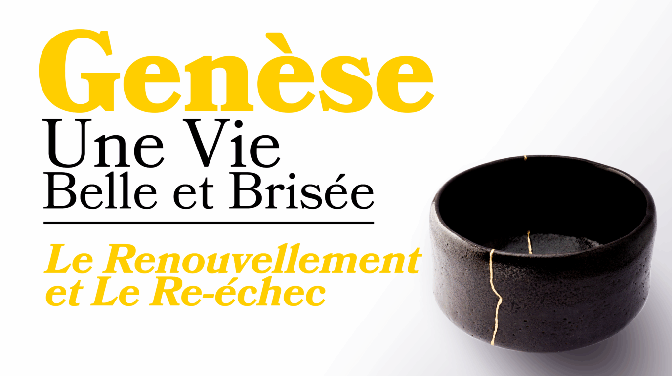 Genèse-Predi Genèse | Le Renouvellement et Le Re-échec